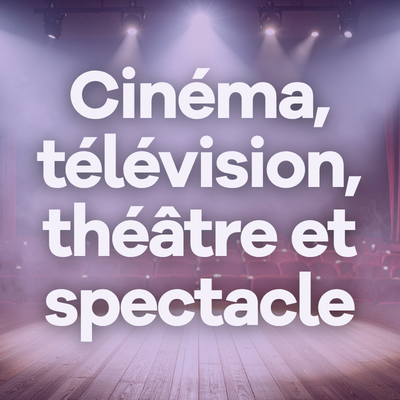 Image Cinéma, télévision, théâtre et spectacle